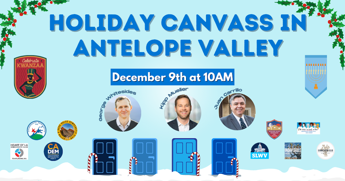 Holiday Canvass & Meet the Candidates Antelope Valley (CA27